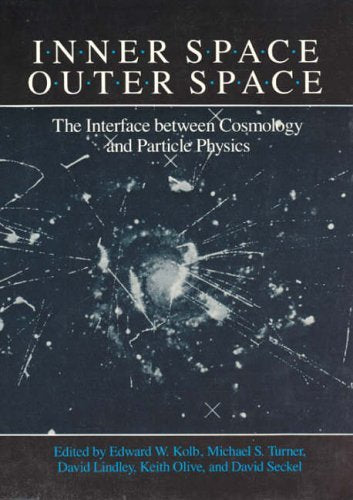 Inner Space/Outer Space: The Interface Between Cosmology and Particle Physics