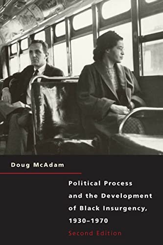 Political Process and the Development of Black Insurgency, 1930-1970, 2nd Edition
