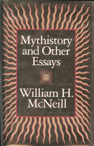 Mythistory and Other Essays