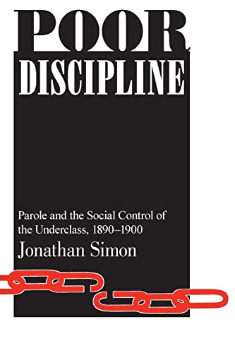 Poor Discipline (Studies in Crime and Justice)