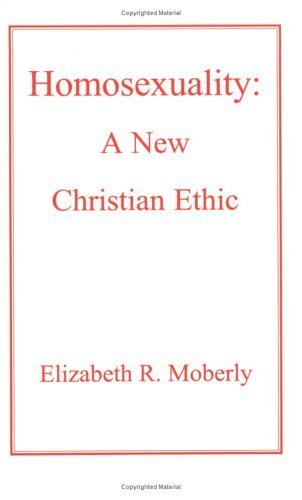 Homosexuality: A New Christian Ethic