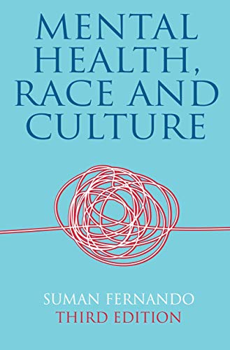 Mental Health, Race and Culture: Third Edition