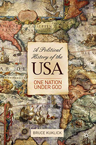 A Political History of the USA: One Nation Under God