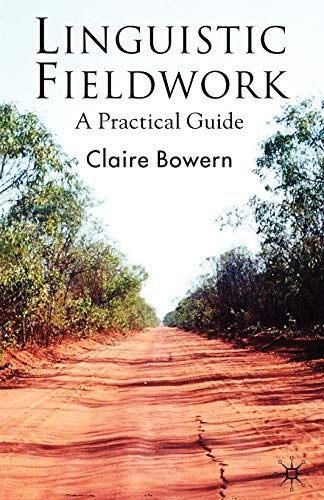 Linguistic Fieldwork: A Practical Guide