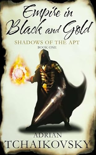Empire in Black & Gold: Shadows of the Apt. Book One
