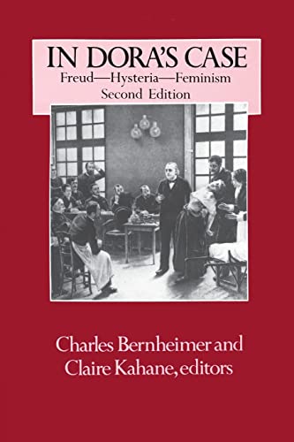 In Dora's Case: Freud-Hysteria-Feminism