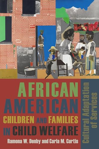 African American Children and Families in Child Welfare: Cultural Adaptation of Services