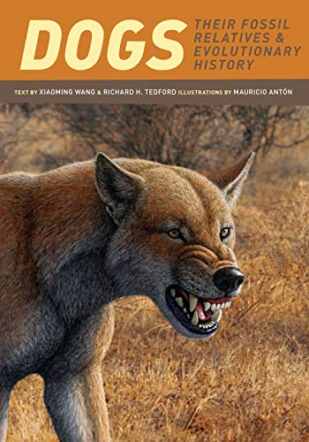 Dogs: Their Fossil Relatives and Evolutionary History