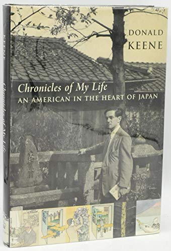 Chronicles Chronicles of My Life: An American in the Heart of Japan