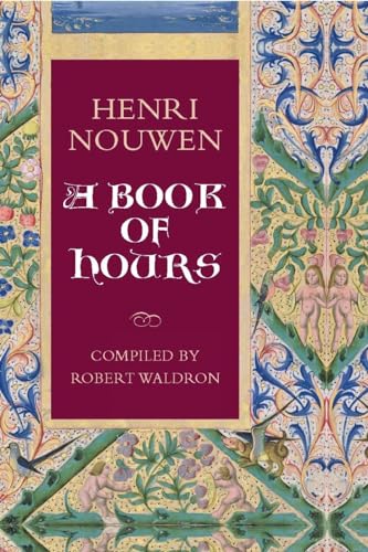 Henri Nouwen: A Book of Hours