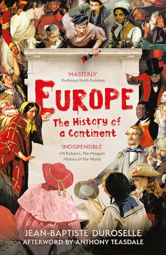 Europe: The History of a Continent