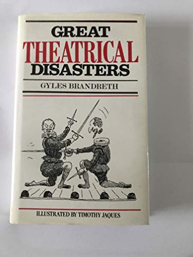 Great theatrical disasters