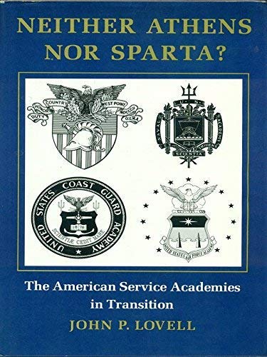Neither Athens nor Sparta?: The American Service Academies in Transition