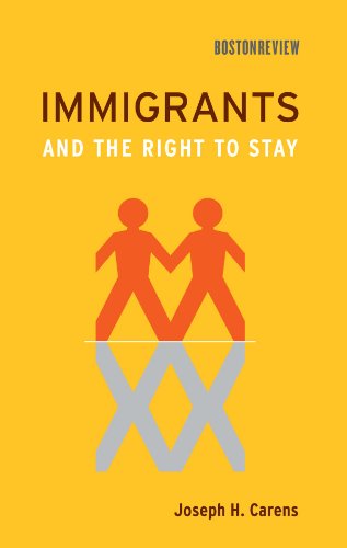 Immigrants and the Right to Stay (Boston Review Books)
