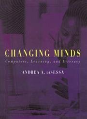 Changing Minds: Computers, Learning, and Literacy
