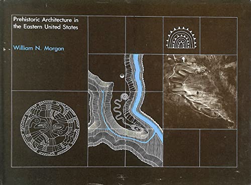 Prehistoric Architecture in the Eastern United States