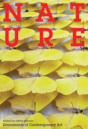 Nature (Whitechapel: Documents of Contemporary Art)