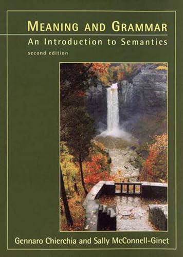 Meaning and Grammar - 2nd Edition: An Introduction to Semantics