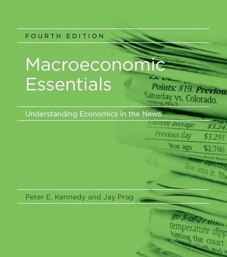 Macroeconomic Essentials, fourth edition: Understanding Economics in the News (Mit Press)