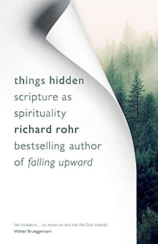 Things Hidden: Scripture as Spirituality