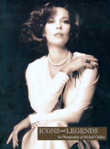 Icons and Legends: The Photography of Michael Childers