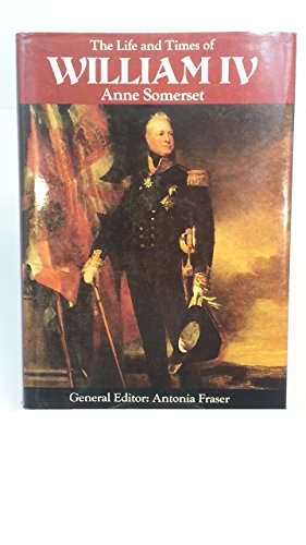 Life and Times of William IV