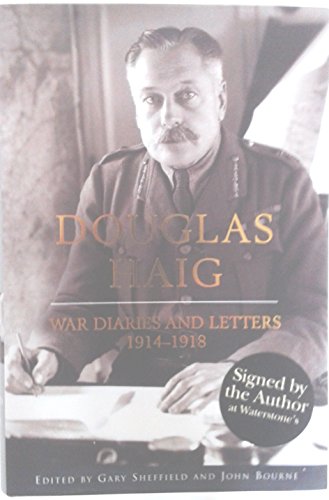 Douglas Haig: War Diaries & Letters 19141918 (Weidenfeld & Nicolson)