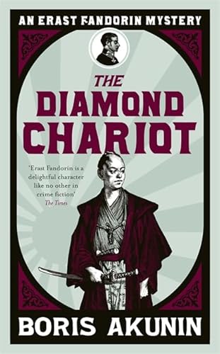 Diamond Chariot: The Further Adventures of Erast Fandorin