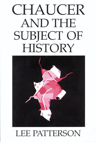 Chaucer and the Subject of History