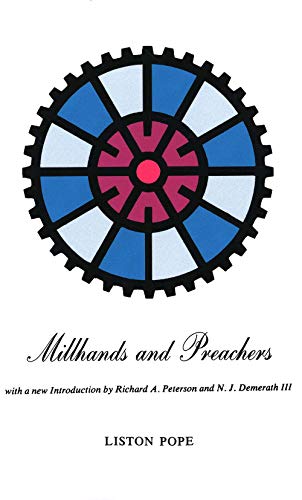Millhands and Preachers: A Study of Gastonia (Yale Studies in Religious Education)