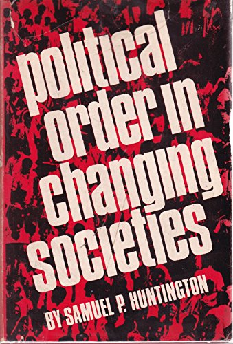 Political Order in Changing Societies