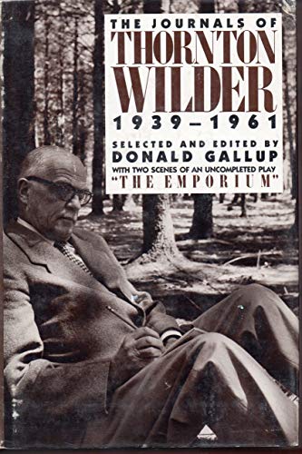 The Journals of Thornton Wilder 1939-1961