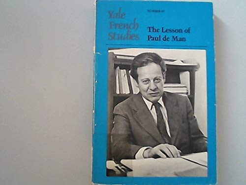 Lesson of Paul De Man (Yale French Studies)