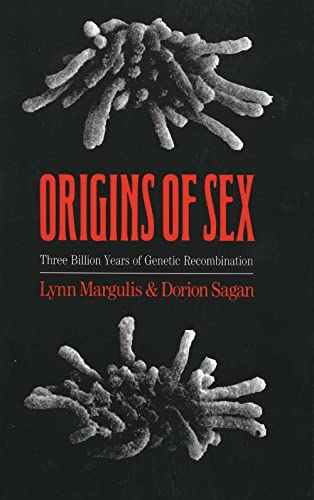 Origins of Sex: Three Billion Years of Genetic Recombination (Bio-Origins Series)