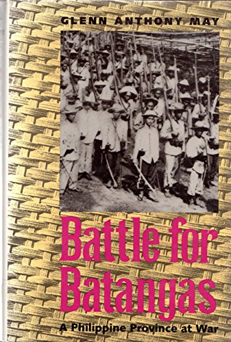 Battle for Batangas: A Philippine Province at War