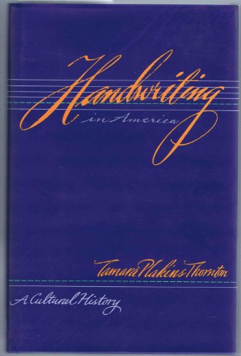 Handwriting in America: A Cultural History