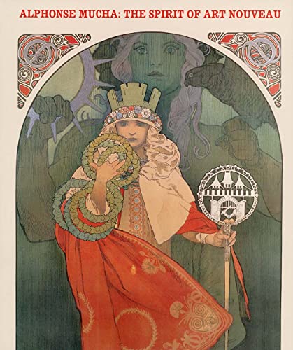 Alphonse Mucha: The Spirit of Art Nouveau