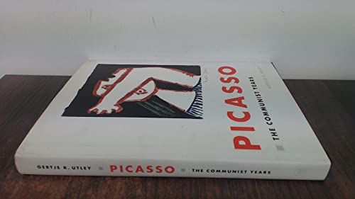 Pablo Picasso: The Communist Years
