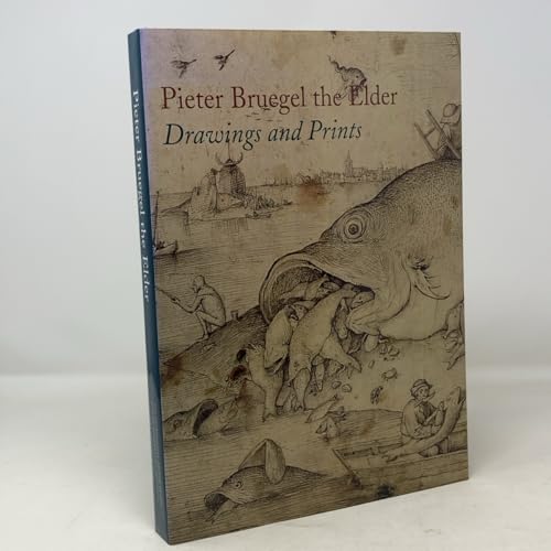 Pieter Bruegel the Elder: Prints and Drawings