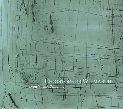 Christopher Wilmarth: Drawing into Sculpture
