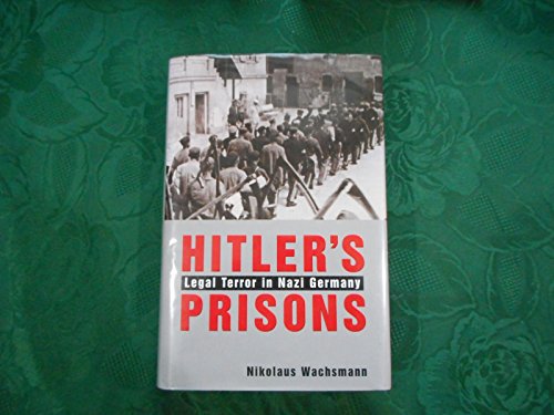 Hitler's Prisons
