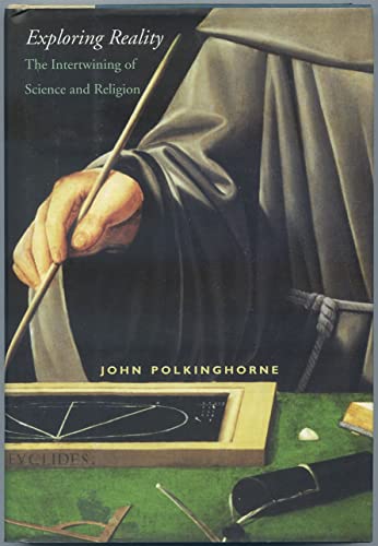 Exploring Reality: The Intertwining of Science and Religion