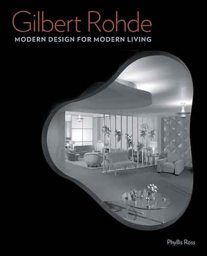 Gilbert Rohde: Modern Design for Modern Living
