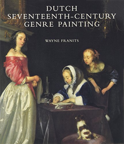 Dutch Seventeenth-Century Genre Painting: Its Stylistic and Thematic Evolution