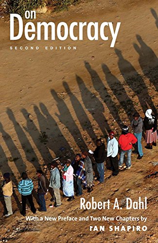 On Democracy (With a New Preface and Two New Chapters by Ian Shapiro)