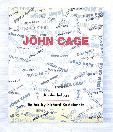 John Cage: An Anthology
