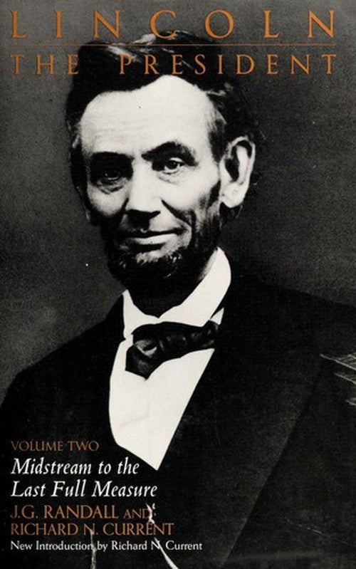 Lincoln The President, Volume Two