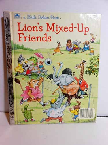 Lion's Mixed-Up Friends (A Little Golden Book)