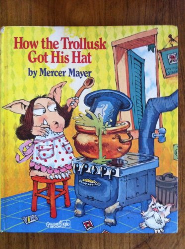 How the Trollusk Got His Hat