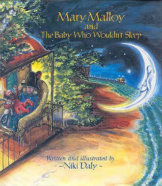Mary Malloy and the Baby Who Wouldn't Sleep